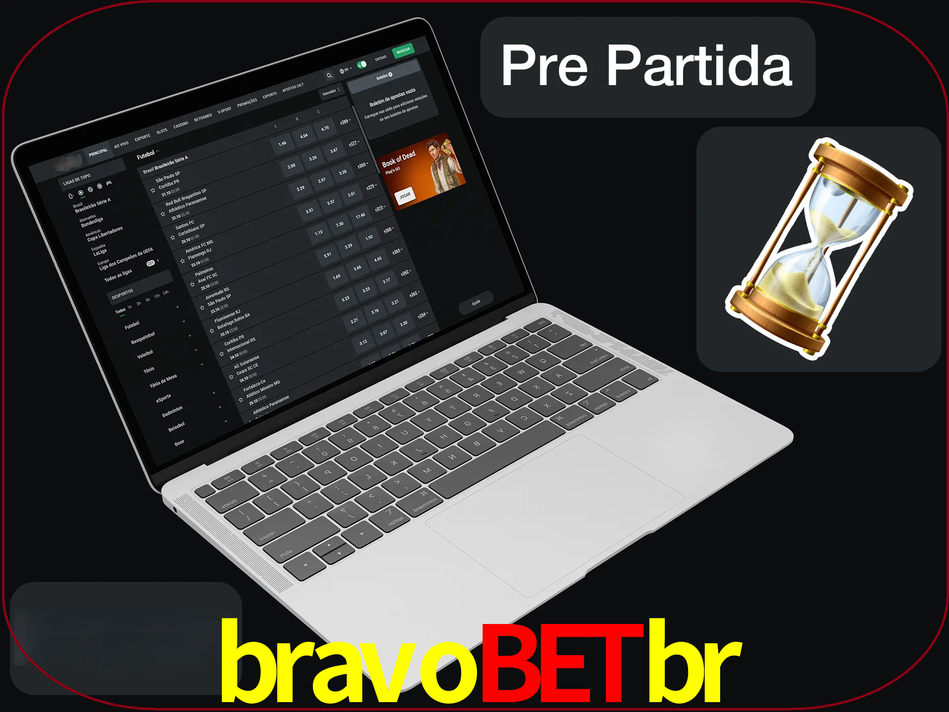 Fazer apostas em partidas futuras.